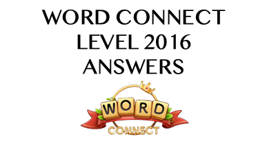 Word Connect Level 2016 Answers