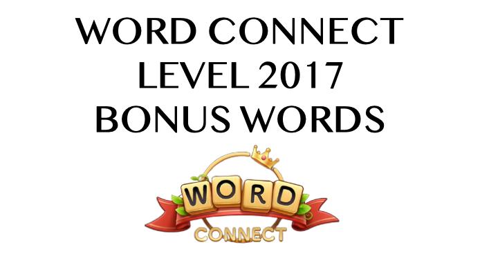 word connect level 2017 answers