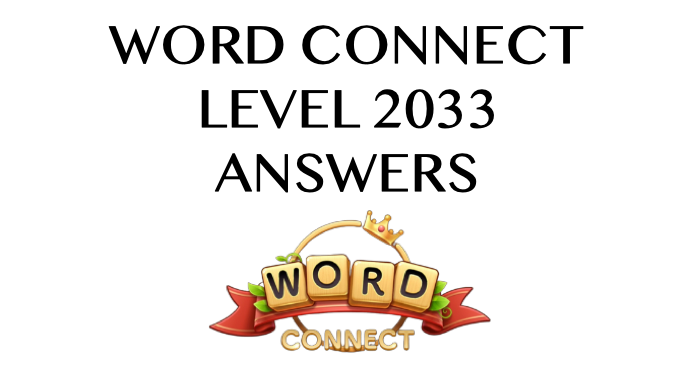 Word Connect Level 2033 Answers