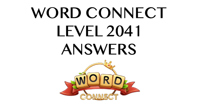 Word Connect Level 2041 Answers