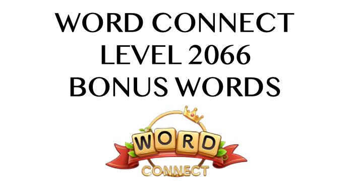 word connect level 2066 answers