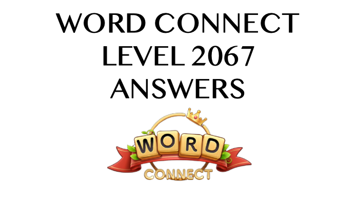 Word Connect Level 2067 Answers