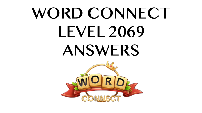 Word Connect Level 2069 Answers