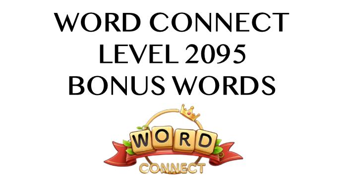 word connect level 2095 answers