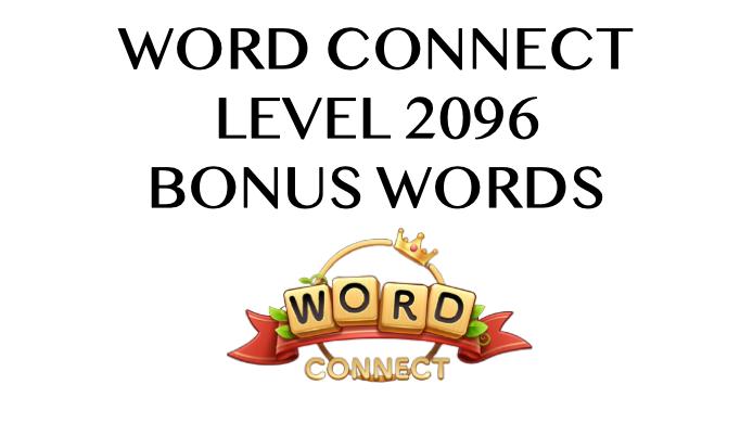 word connect level 2096 answers