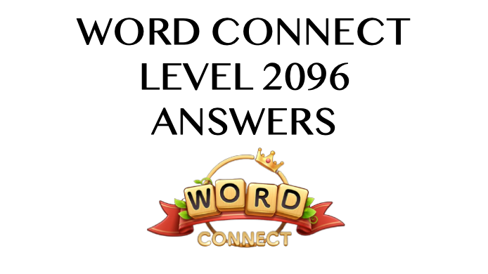 Word Connect Level 2096 Answers