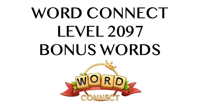 word connect level 2097 answers