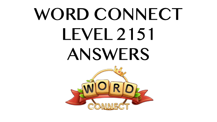 Word Connect Level 2151 Answers