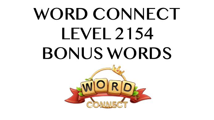 word connect level 2154 answers