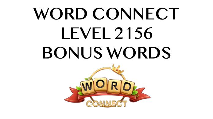 word connect level 2156 answers