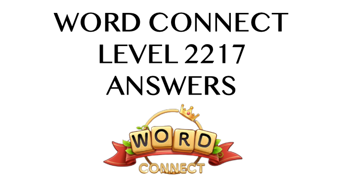 Word Connect Level 2217 Answers