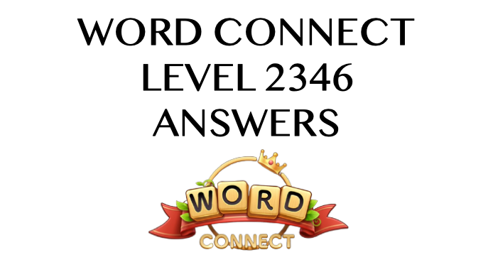 Word Connect Level 2346 Answers