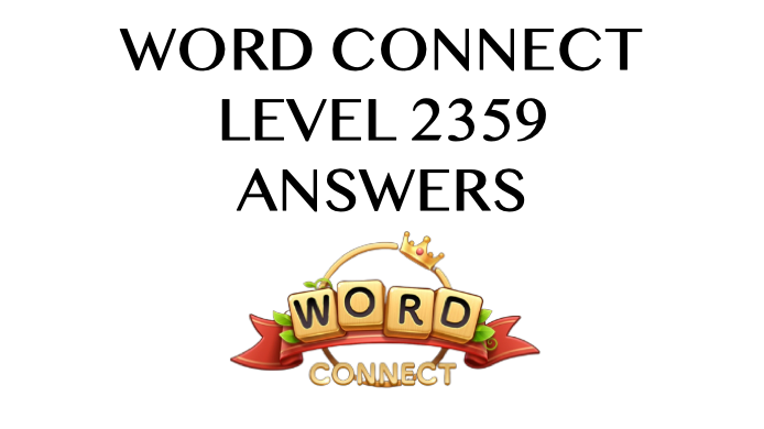 Word Connect Level 2359 Answers