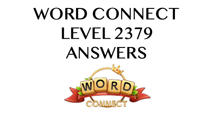 Word Connect Level 2379 Answers