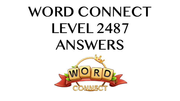 Word Connect Level 2487 Answers