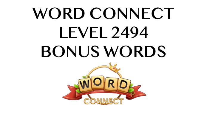 word connect level 2494 answers