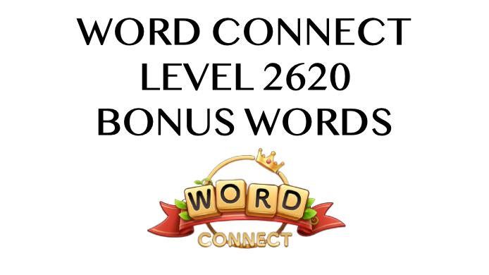 word connect level 2620 answers