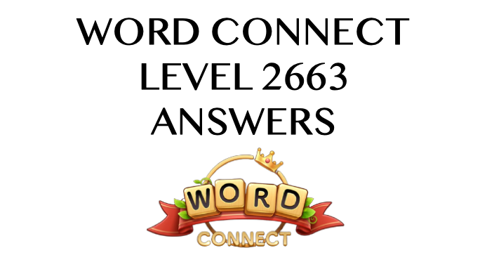 Word Connect Level 2663 Answers