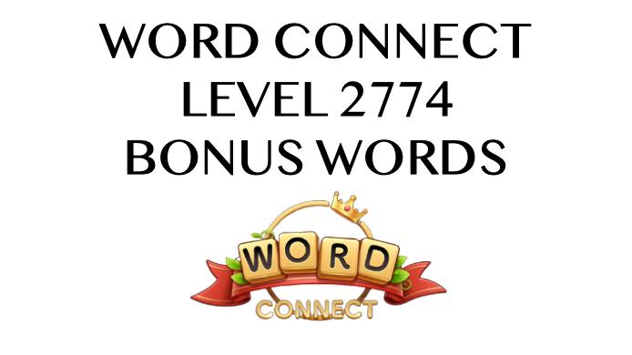 word connect level 2774 answers