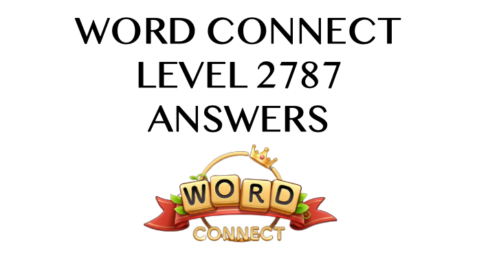 Word Connect Level 2787 Answers