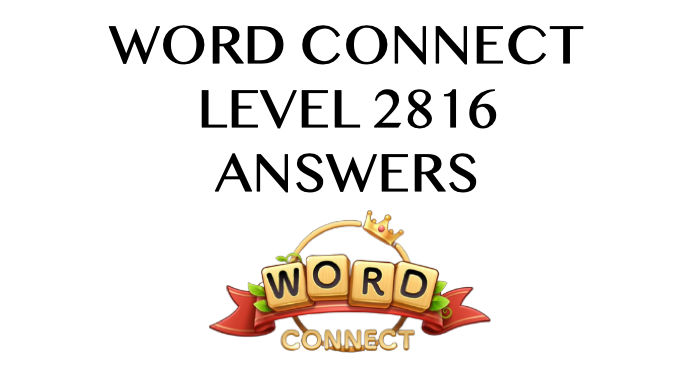 Word Connect Level 2816 Answers