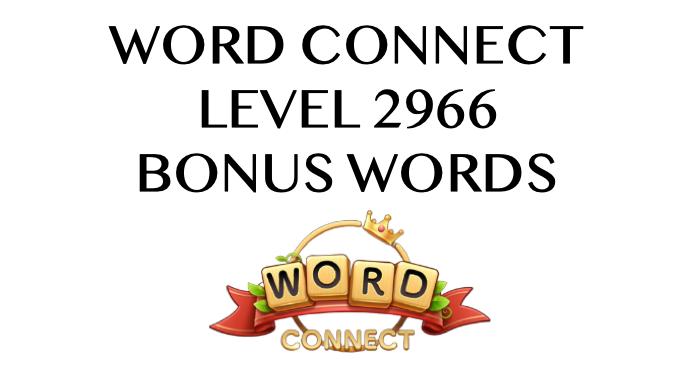 word connect level 2966 answers