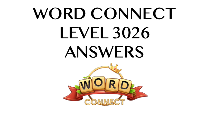 Word Connect Level 3026 Answers