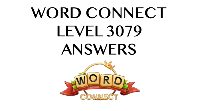 Word Connect Level 3079 Answers