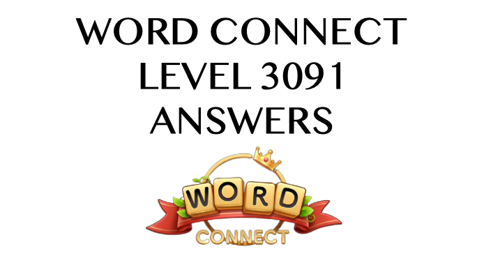 Word Connect Level 3091 Answers