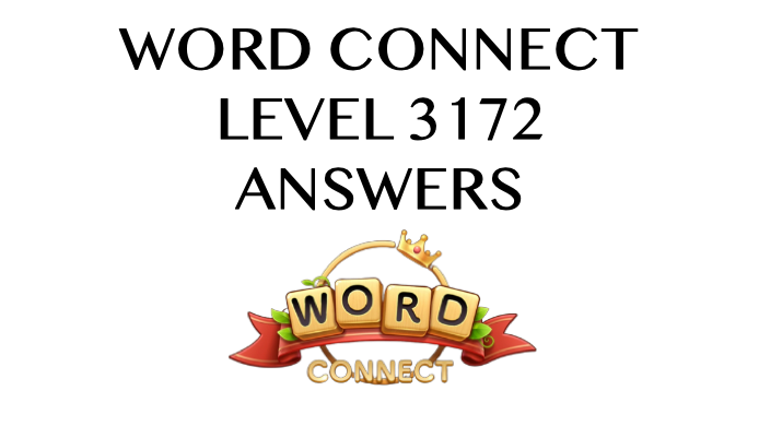 Word Connect Level 3172 Answers