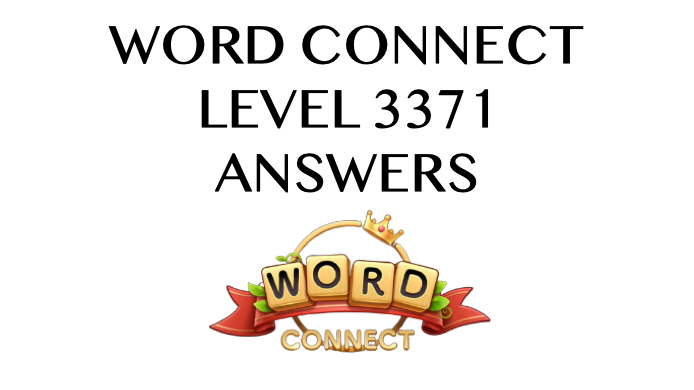 Word Connect Level 3371 Answers