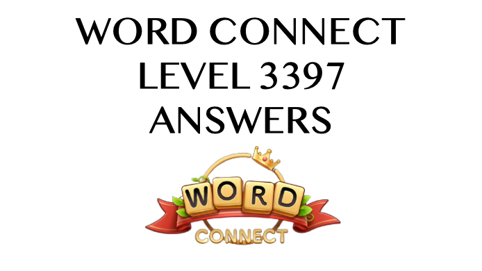 Word Connect Level 3397 Answers