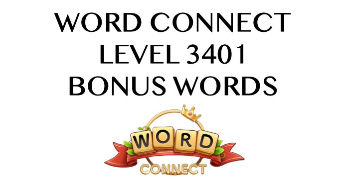 word connect level 3401 answers