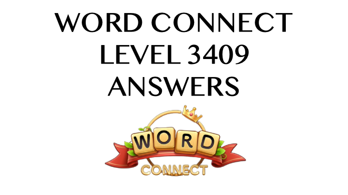 Word Connect Level 3409 Answers