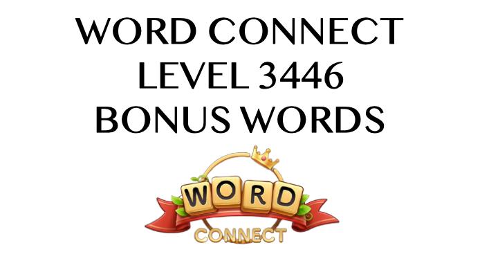 word connect level 3446 answers