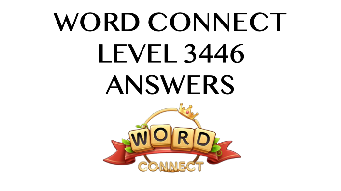 Word Connect Level 3446 Answers