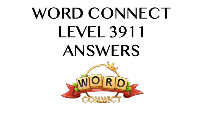 Word Connect Level 3911 Answers