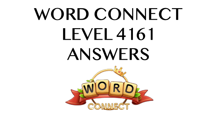 Word Connect Level 4161 Answers