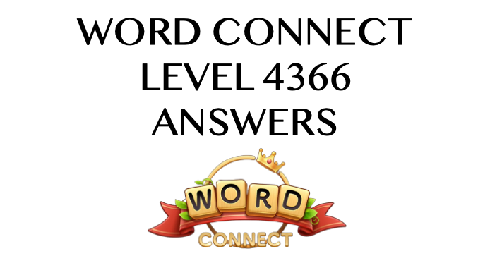 Word Connect Level 4366 Answers