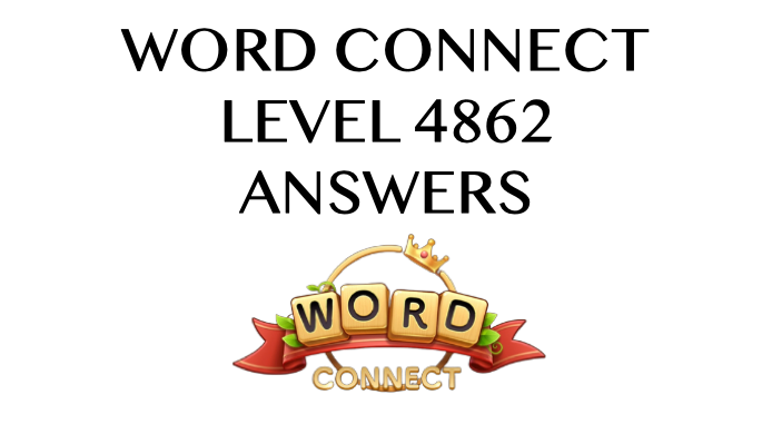Word Connect Level 4862 Answers