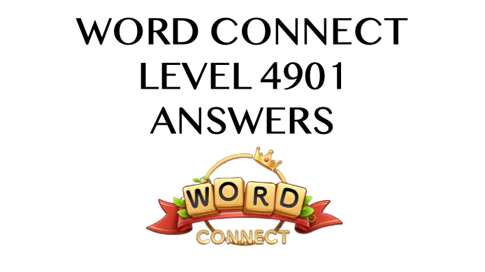 Word Connect Level 4901 Answers