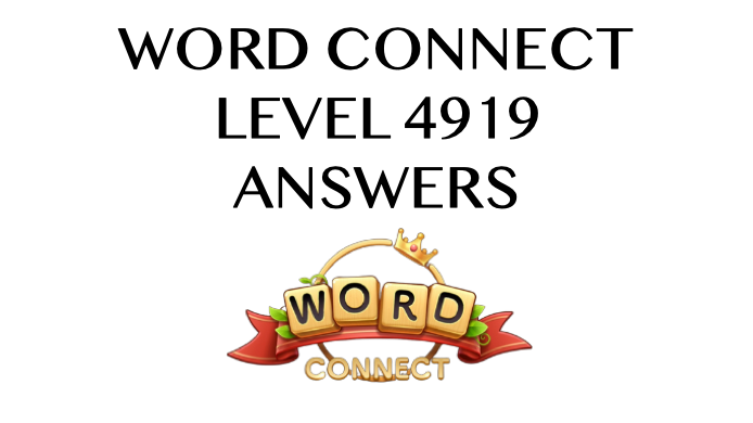 Word Connect Level 4919 Answers