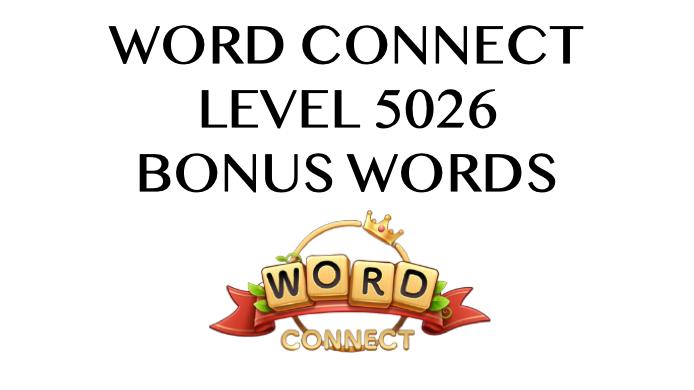 word connect level 5026 answers