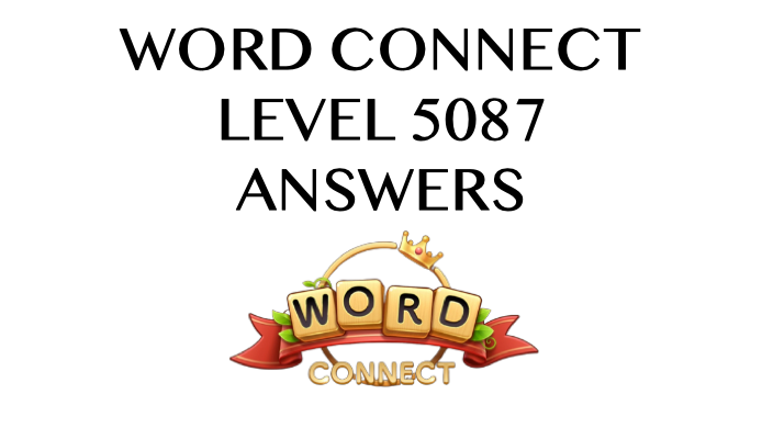 Word Connect Level 5087 Answers