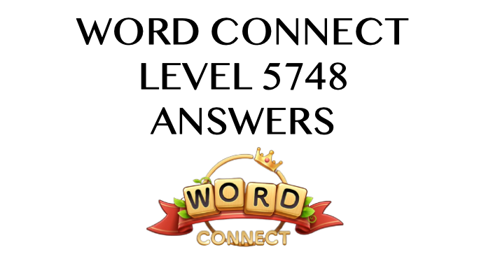 Word Connect Level 5748 Answers