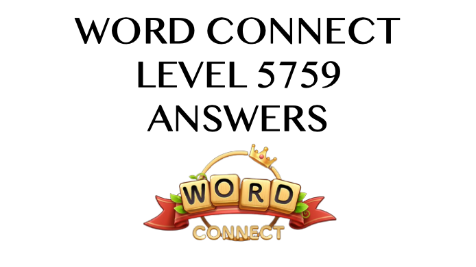 Word Connect Level 5759 Answers