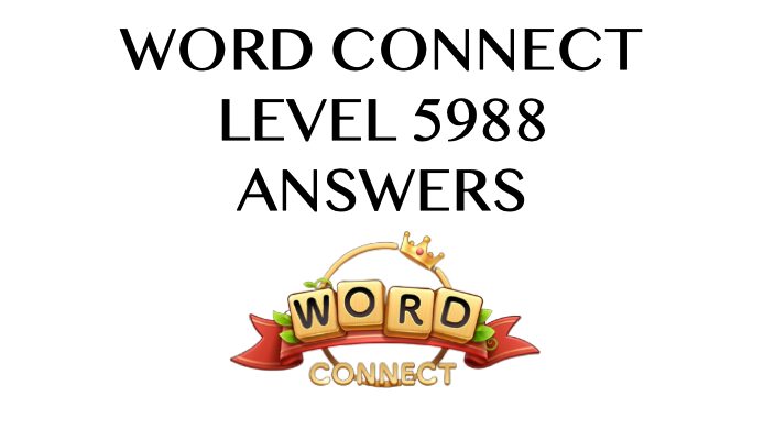 Word Connect Level 5988 Answers